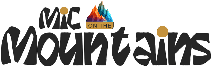 Mic on the Mountains — a poetic mountain retreat by MicTale